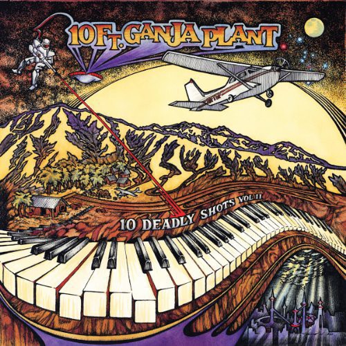 10 Ft. Ganja Plant- 10 Deadly Shots, Vol. II